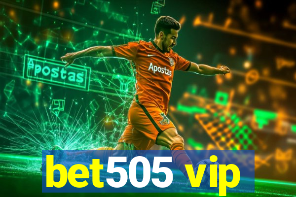 bet505 vip